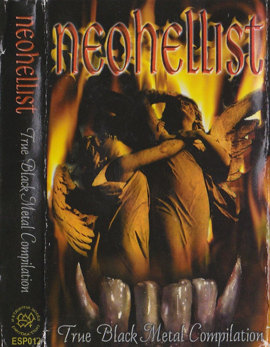Various Artists - Neohellist; True Black Metal Compilation [compilation] (2000) Black⁄Dark Metal