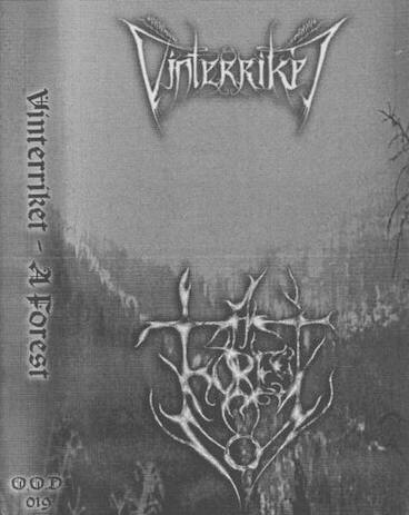 Vinterriket & A Forest - Vinterriket⁄A Forest [split] (2002) Dark Ambient⁄Black Metal ¦ Black Metal