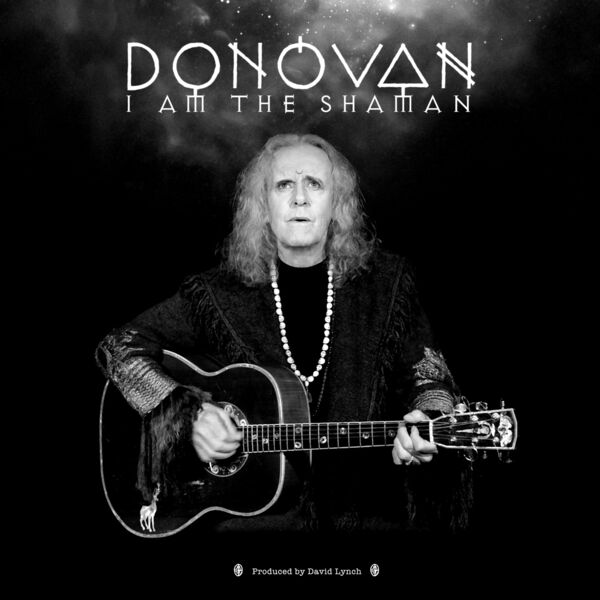 Donovan - I Am The Shaman (2021) [FLAC]
