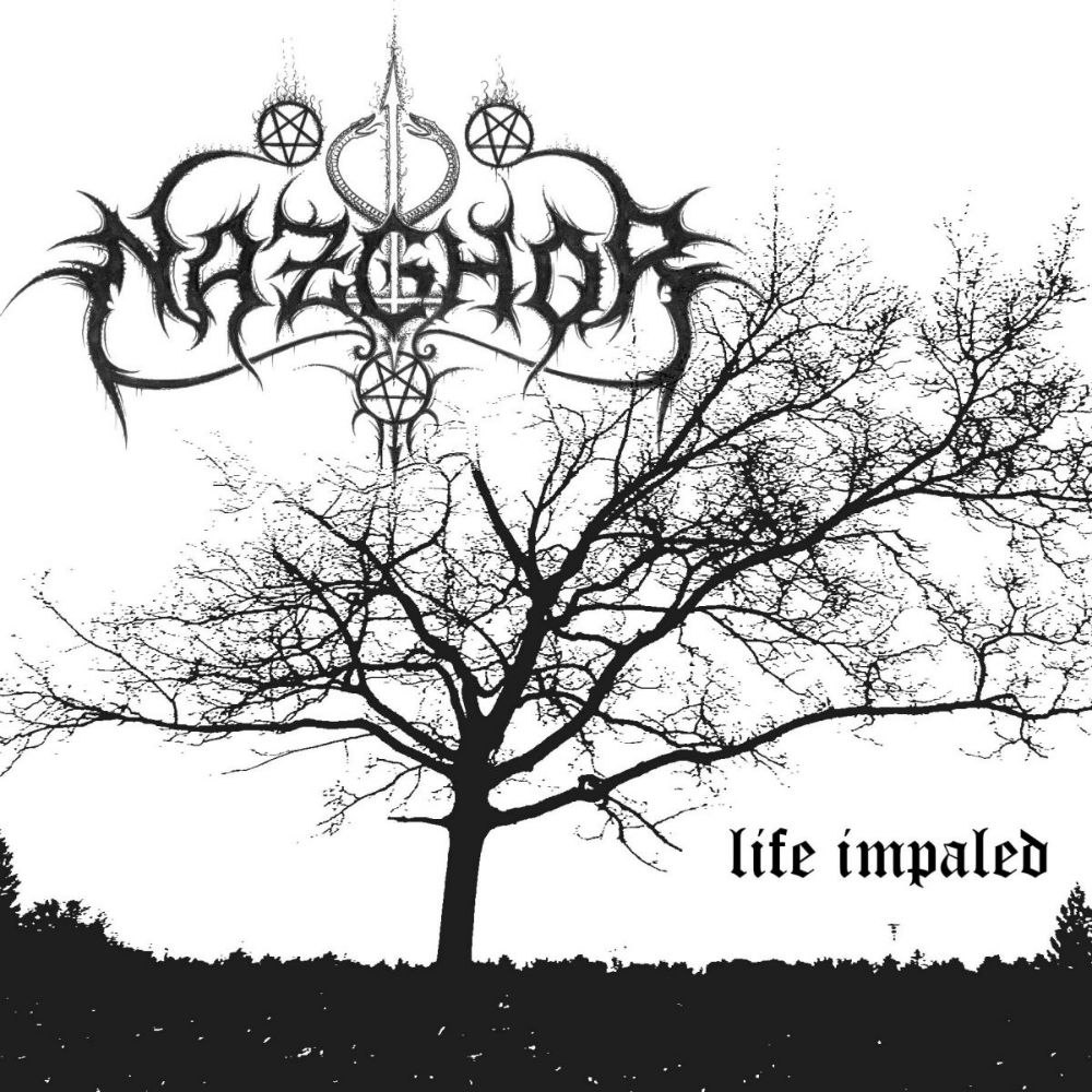 Nazghor 2013 - Life Impaled