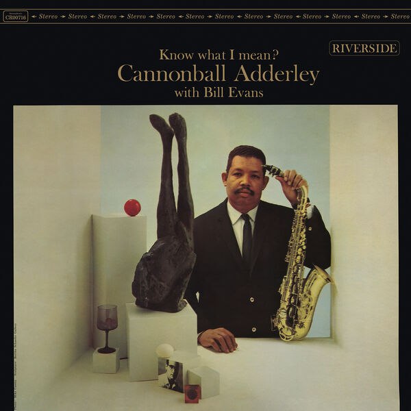 Cannonball Adderley — Know What I Mean? (1961) [FLAC]