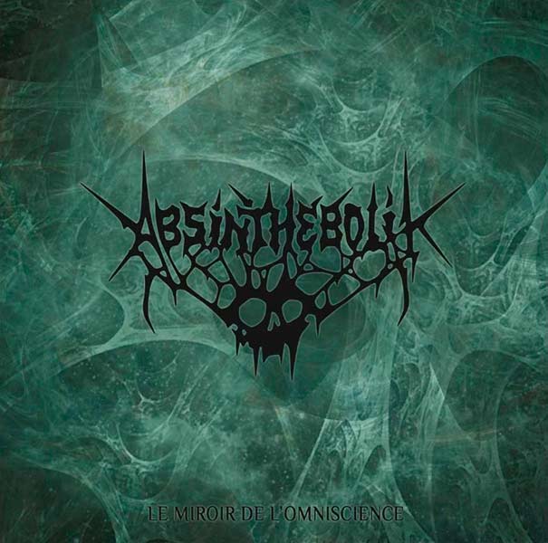 Absinthebolik - Le Miroir De L'omniscience [ep] (2012) Progressive⁄Technical Death Metal