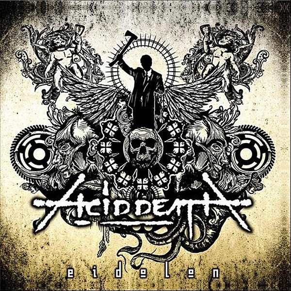 Acid Death - Eidolon (2012) Progressive Death⁄Thrash Metal