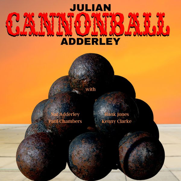 Cannonball Adderley — Presenting Cannonball Adderley (1955) [FLAC]