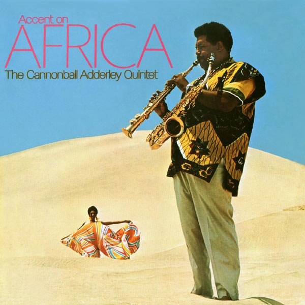Cannonball Adderley — Accent on Africa (1968) [FLAC]