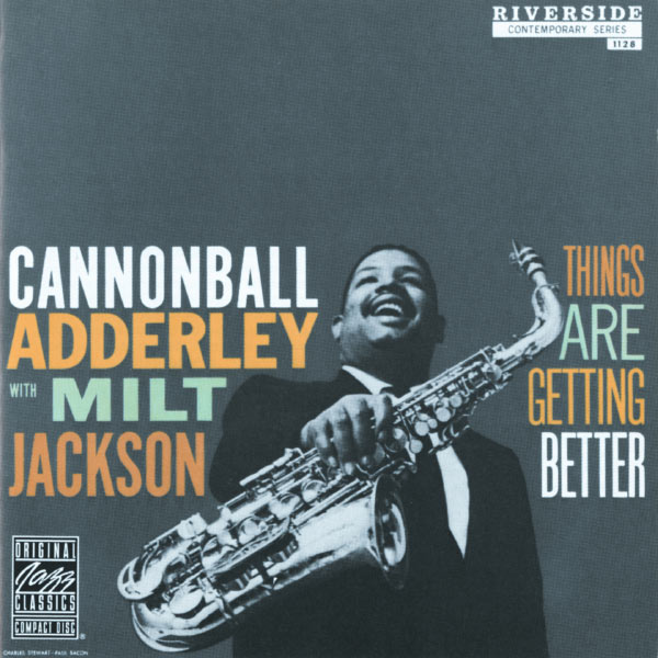 Cannonball Adderley — Things Are Getting Better (1958) [FLAC]