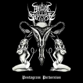 Bestial Whore - Pentagram Perversion (2017) Black⁄Death Metal