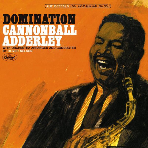 Cannonball Adderley — Domination (1965) [FLAC]