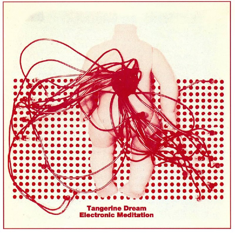 Tangerine Dream - Electronic Meditation (1970) [FLAC]