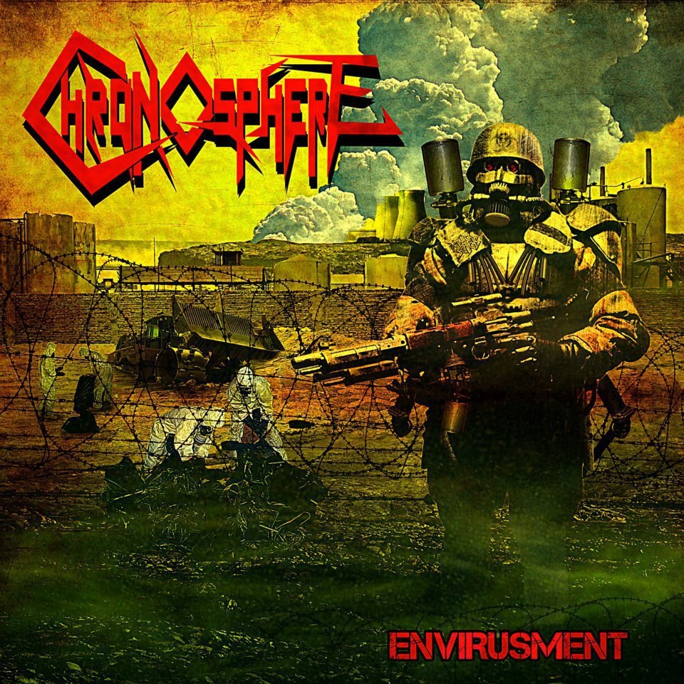 Chronosphere - Envirusment (2012) Thrash Metal