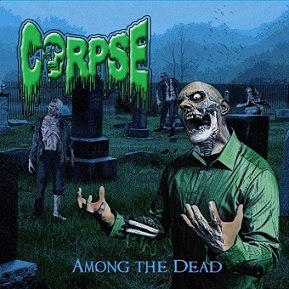 Corpse - Among The Dead [ep] (2013) Death Metal (D)