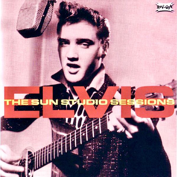 Elvis Presley - The Sun Sessions (1976) [FLAC]