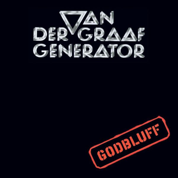 Van der Graaf Generator — Godbluff (1975) [FLAC]