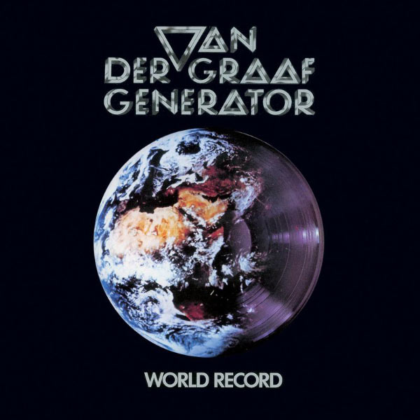 Van der Graaf Generator — World Record (1976) [FLAC]