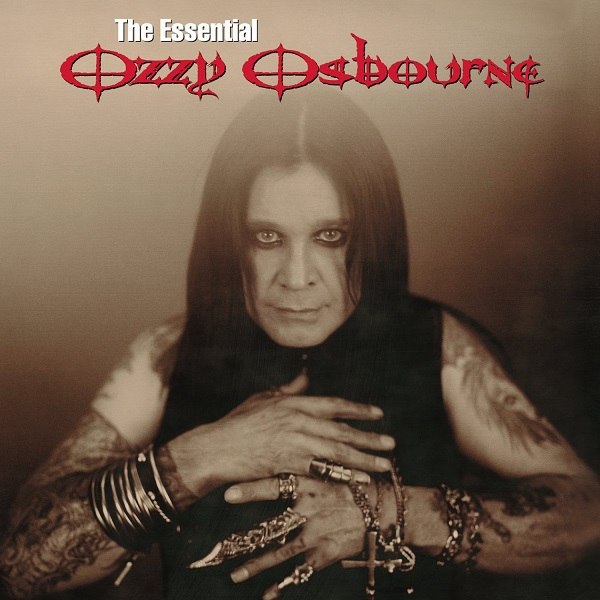 Ozzy Osbourne - The Essential Ozzy Osbourne (2003-2019) [FLAC]