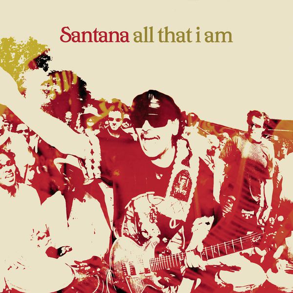 Santana - All That I Am (2005) [FLAC]