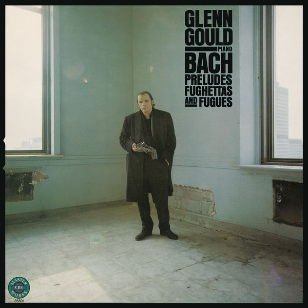 Glenn Gould - Bach: Preludes, Fughettas & Fugues (1980) [FLAC]
