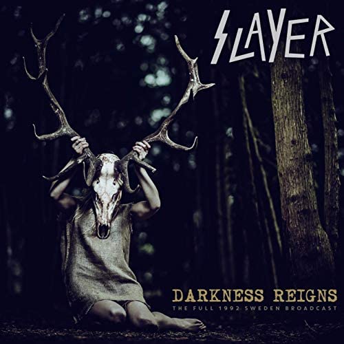 Slayer - Darkness Reigns (Live 1992) [live] (2020) Thrash Metal (D)