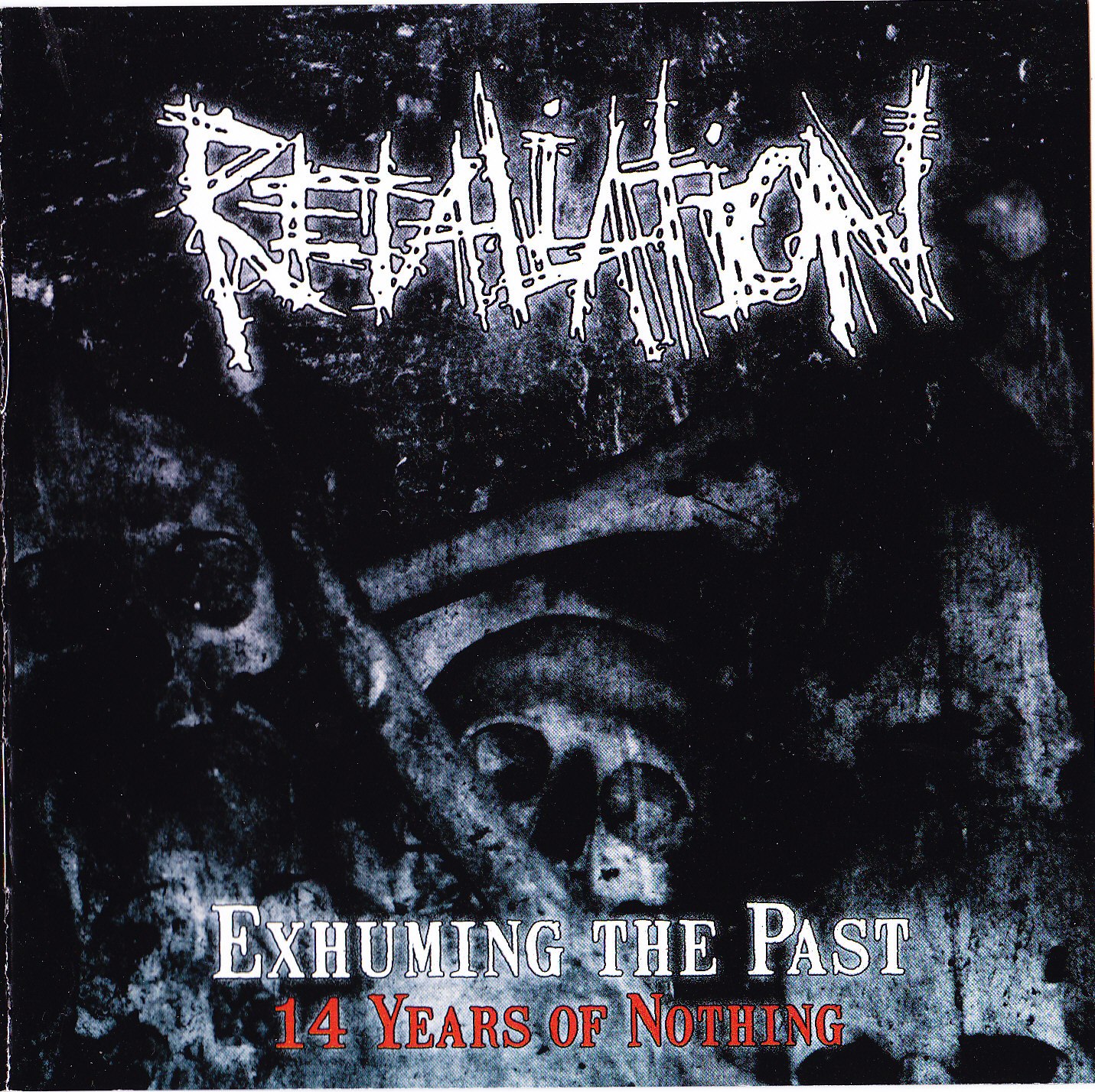 Retaliation - Exhuming The Past - 14 Years Of Nothing [best of⁄compilation] (2008) Grindcore (D9)