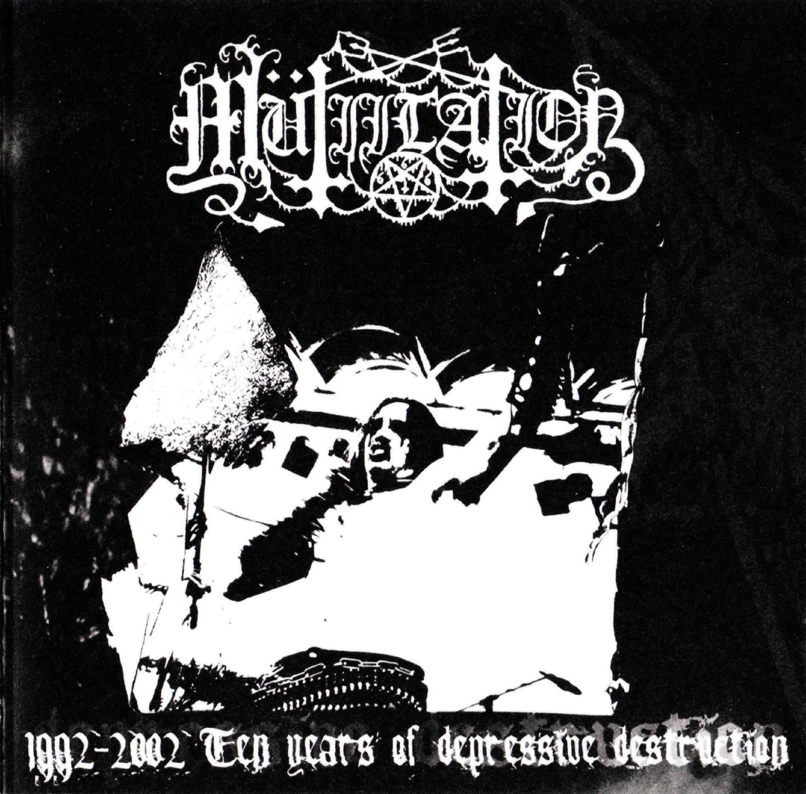 Mütiilation - 1992-2002 Ten Years Of Depressive Destruction [best of⁄compilation] (2003) Black Metal