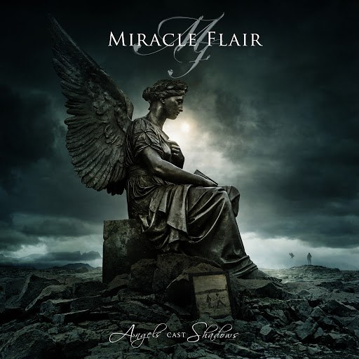 Miracle Flair - Angels Cast Shadows (2016) Symphonic Metal