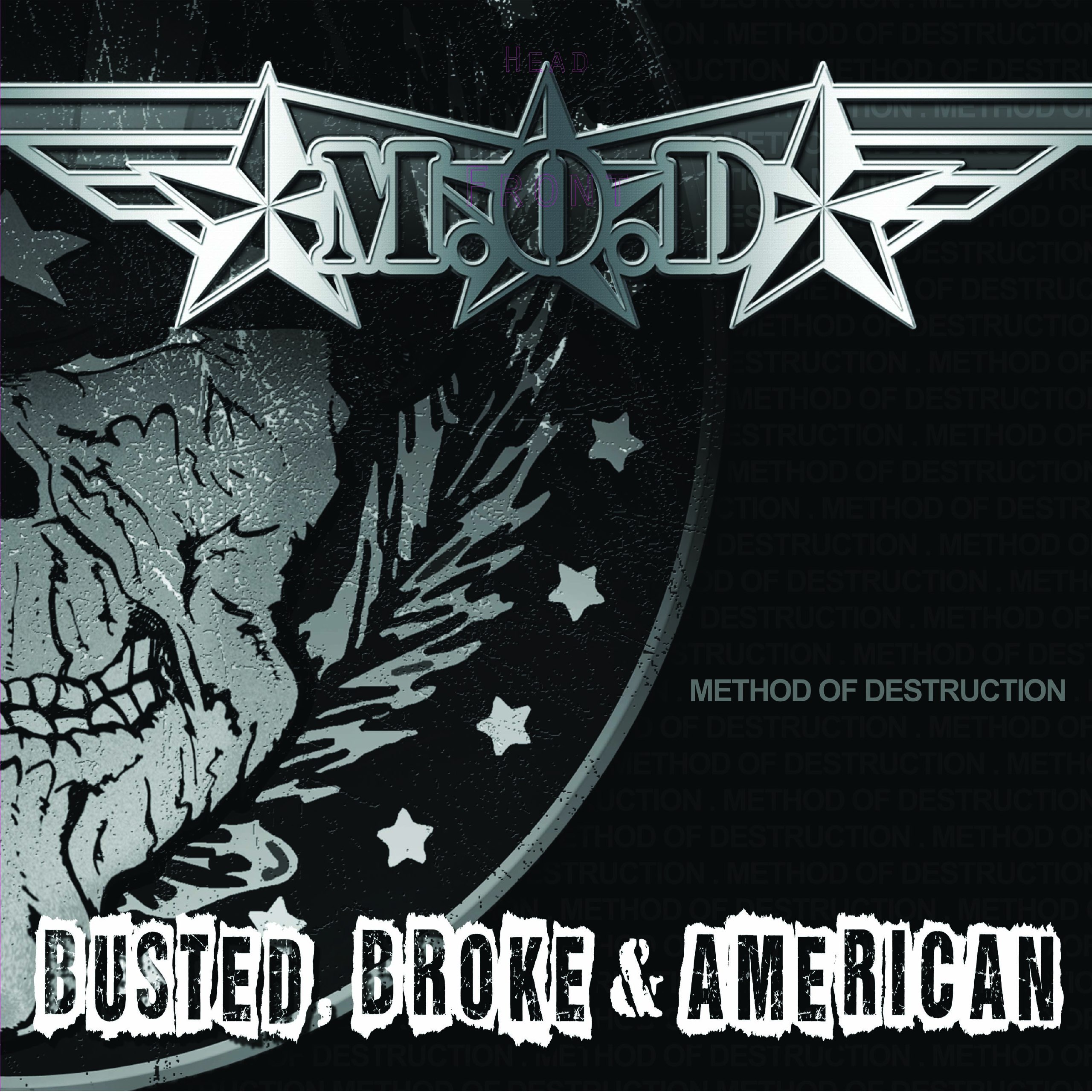 M.O.D. - Busted, Broke & American (2017) Thrash Metal⁄Hardcore⁄Crossover (D12)