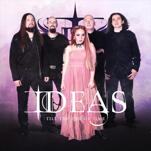 Ideas - Till The End Of Time [single] (2018) Gothic Metal (D)