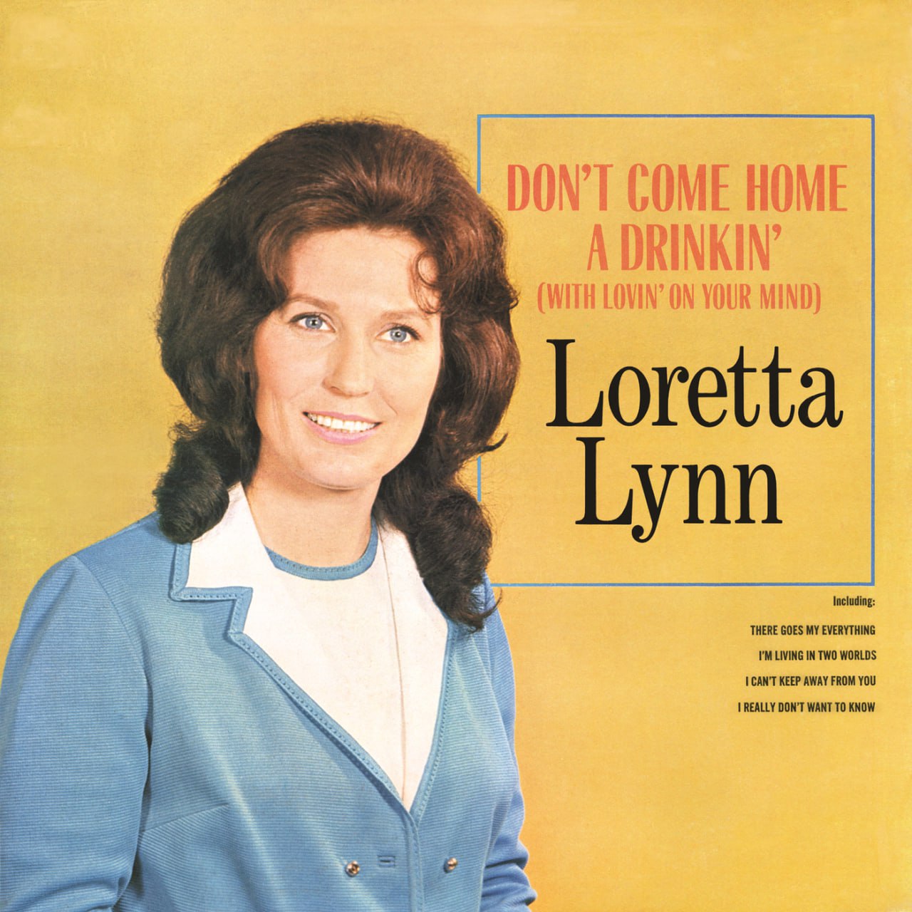 Loretta Lynn - Don't Come Home A Drinkin' (With Lovin' On Your Mind) (1967) [FLAC]