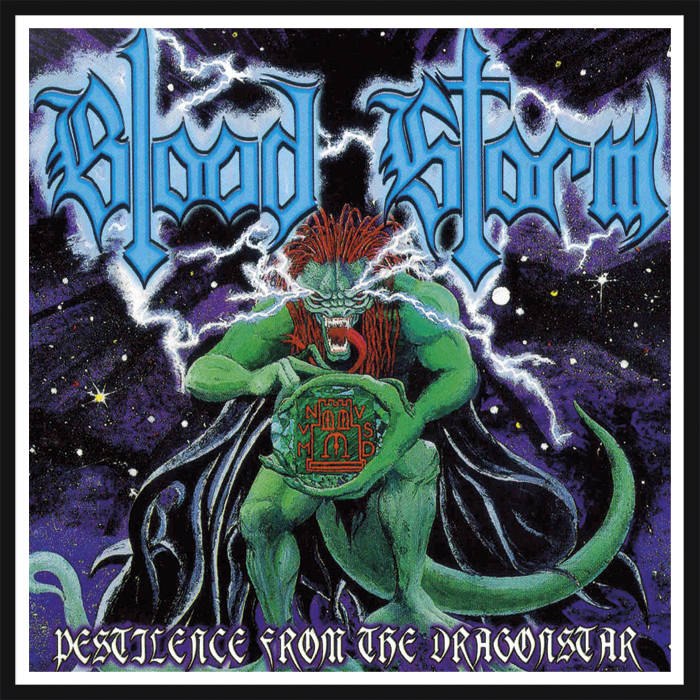 Blood Storm - Pestilence From The Dragonstar (1999) Black⁄Thrash Metal