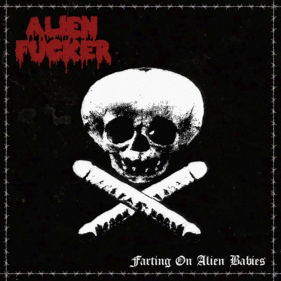 Alien Fucker - Farting On Alien Babies [ep] (2015) Porno Goregrind (D13)