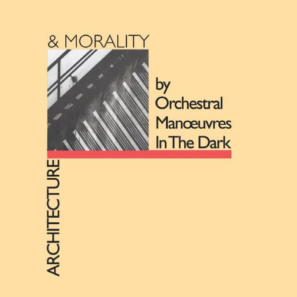 Orchestral Manoeuvres in the dark - Architecture And Morality (1981) [FLAC]
