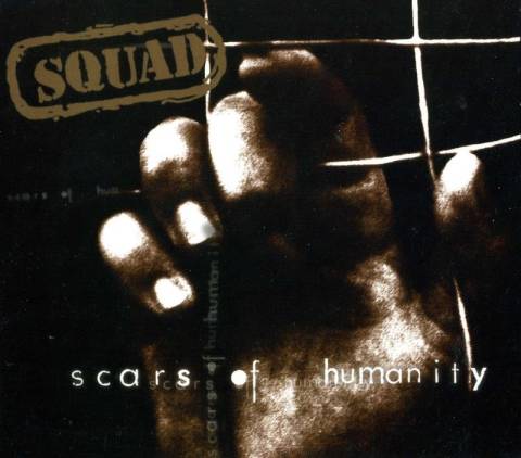 Squad - Scars Of Humanity (2002) Groove⁄Thrash Metal