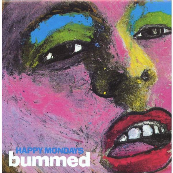 Happy Mondays - Bummed (1988) [FLAC]