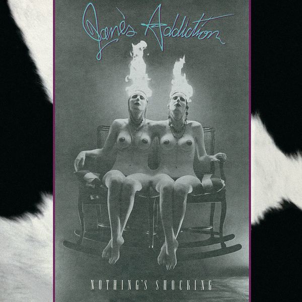 Jane’s Addiction - Nothing's Shocking (1988) [FLAC]