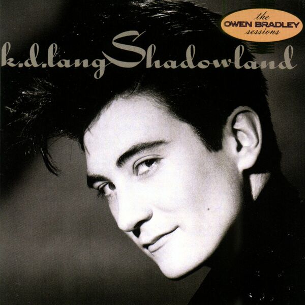 K.D. lang - Shadowland (1988) [FLAC]