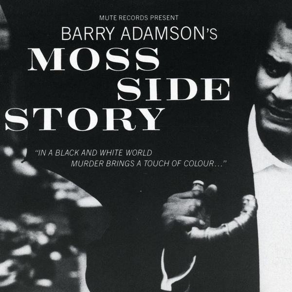 Barry Adamson - Moss Side Story (1989) [FLAC]