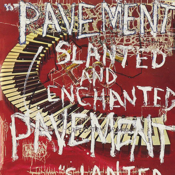 Pavement - Slanted & Enchanted (1992) [FLAC]