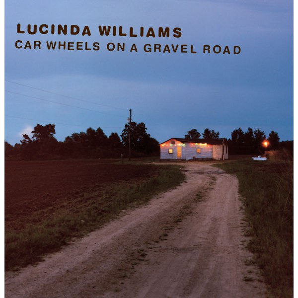 Lucinda Williams - Car Wheels On A Gravel Road (1998) [FLAC]