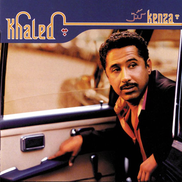 Khaled - Kenza (1999) [FLAC]