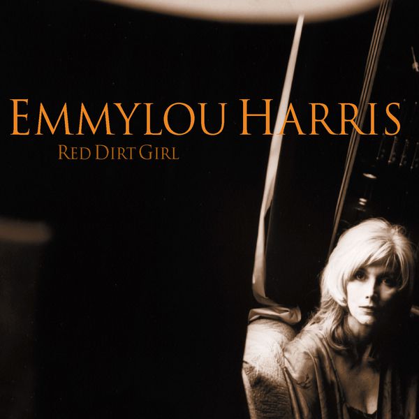 Emmylou Harris - Red Dirt Girl (2000) [FLAC]