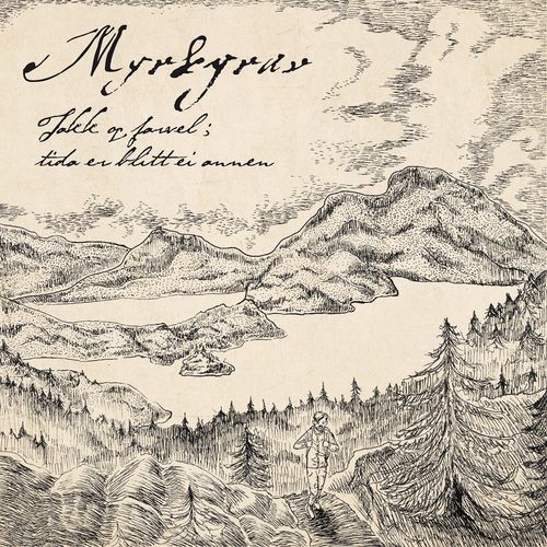 Myrkgrav - Takk Og Farvel; Tida Er Blitt Ei Annen (2016) Folk⁄Viking Metal