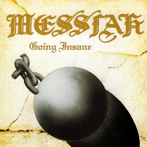 Messiah - Going Insane [ep] (1985) Heavy⁄Power Metal (D)