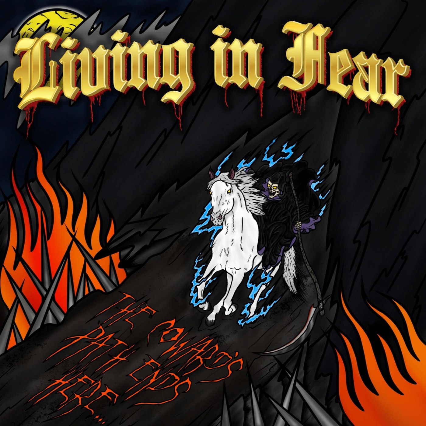 Living In Fear - The Coward's Path Ends Here (2020) Crossover⁄Thrash Metal