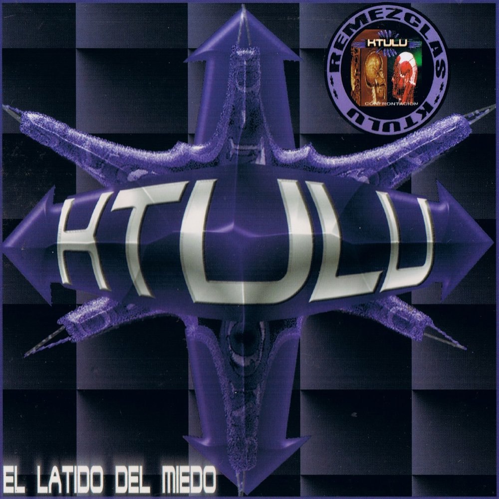 Ktulu - El Latido Del Miedo [ep] (1998) Post-Thrash⁄Groove⁄Industrial Metal