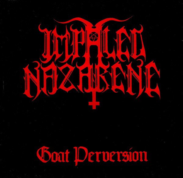 Impaled Nazarene - Goat Perversion [ep] (1992) Black Metal