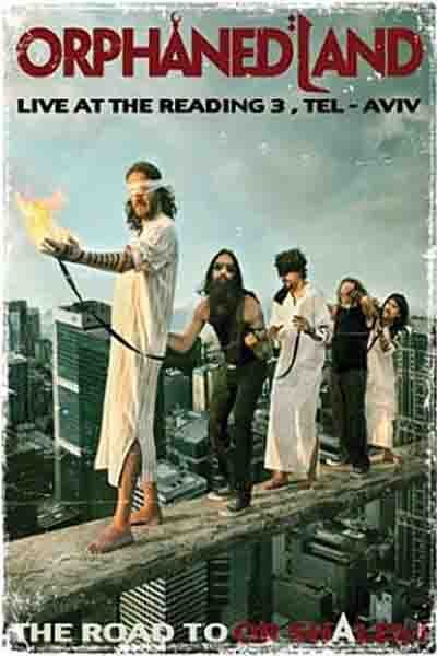 Orphaned Land - The Road To OR-Shalem [live] (2011) Progressive Folk⁄Death Metal (D)