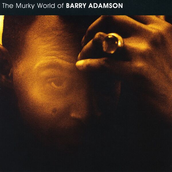Barry Adamson - The Murky World Of Barry Adamson (1999) [FLAC]