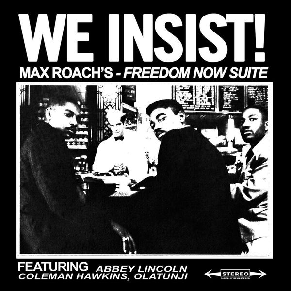 Max Roach - We Insist! Max Roach's Freedom Now Suite (1960) [FLAC]