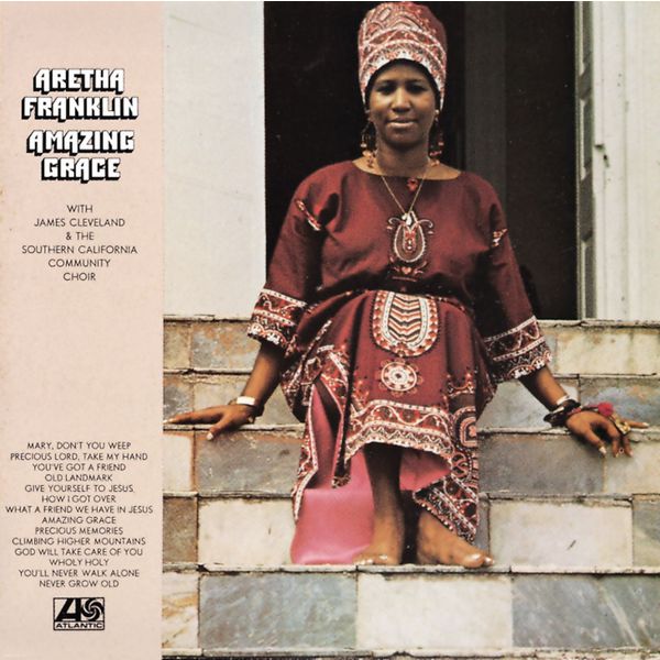 Aretha Franklin - Amazing Grace (1972) [FLAC]
