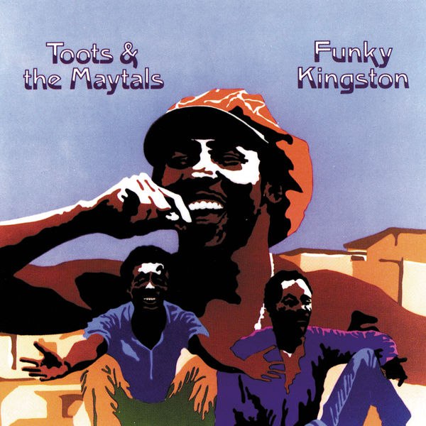 Toots and The Maytals - Funky Kingston (1973) [FLAC]